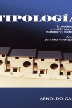 TIPOLOGIA. APUNTES PARA UNA INVESTIGACION