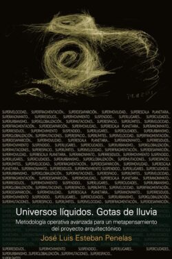 Universos líquidos. Gotas de lluvia