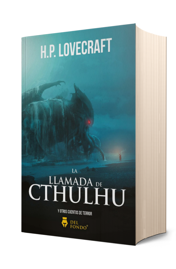 La Llamada del Cthulhu y otros cuentos de terror